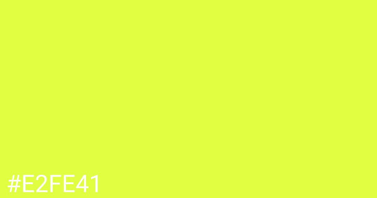 Hex color #e2fe41 graphic