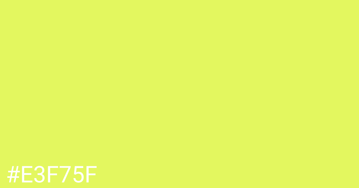 Hex color #e3f75f graphic