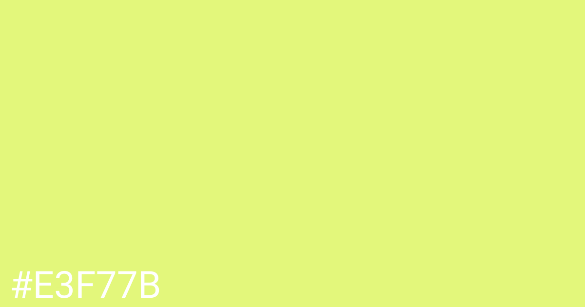 Hex color #e3f77b graphic