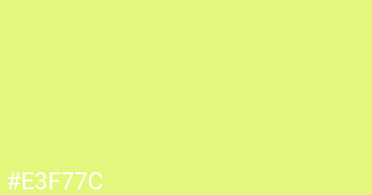 Hex color #e3f77c graphic