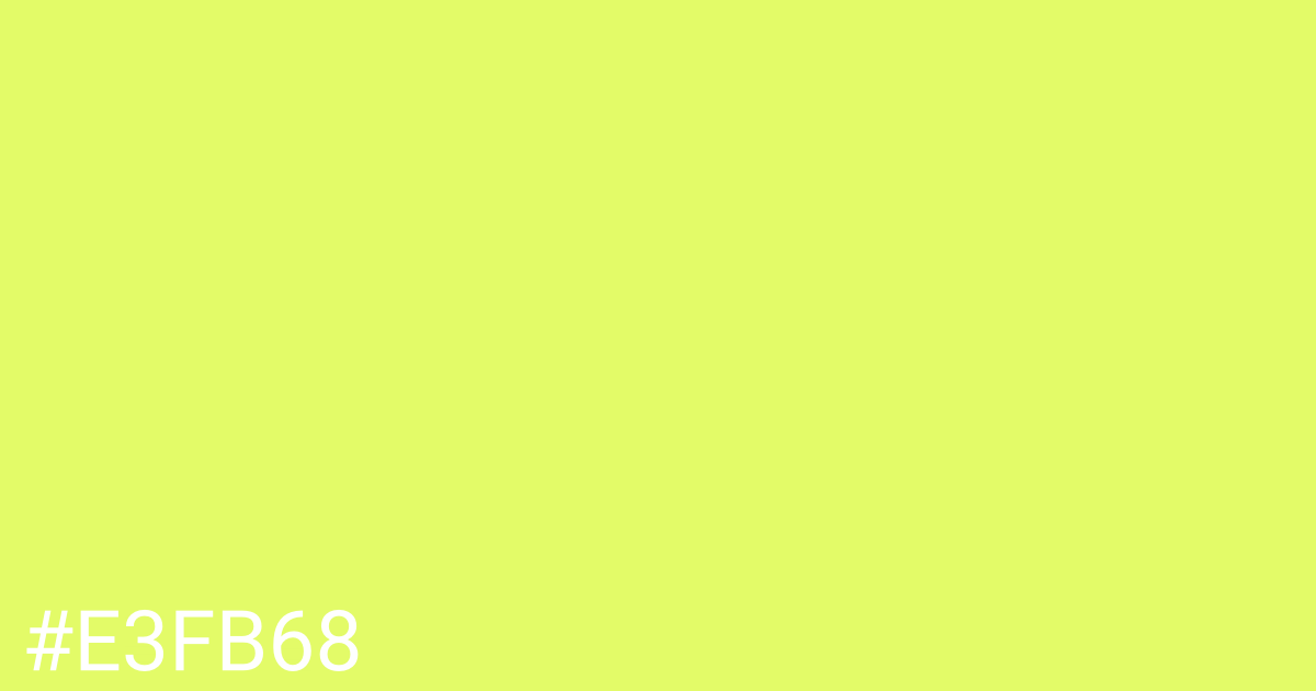 Hex color #e3fb68 graphic