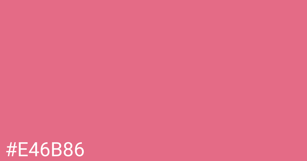 Hex color #e46b86 graphic