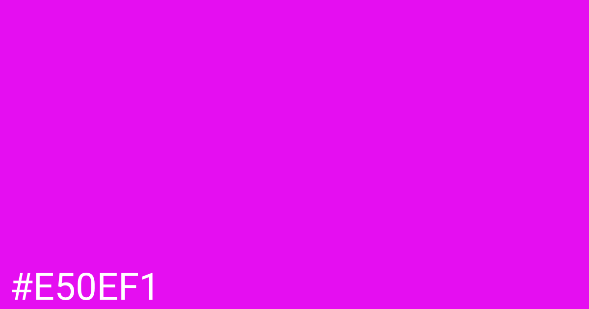 Hex color #e50ef1 graphic
