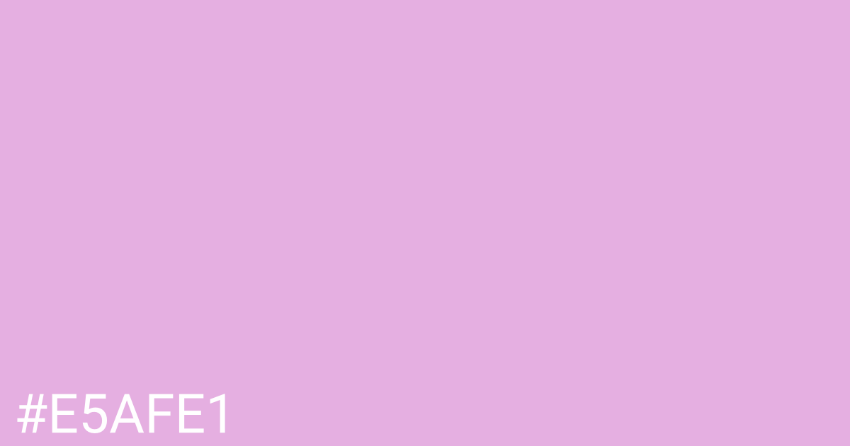 Hex color #e5afe1 graphic