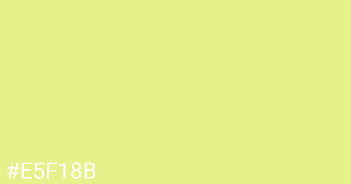 Hex color #e5f18b graphic