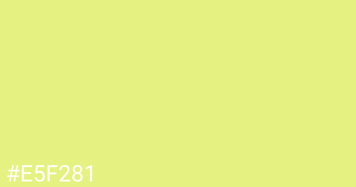 Hex color #e5f281 graphic