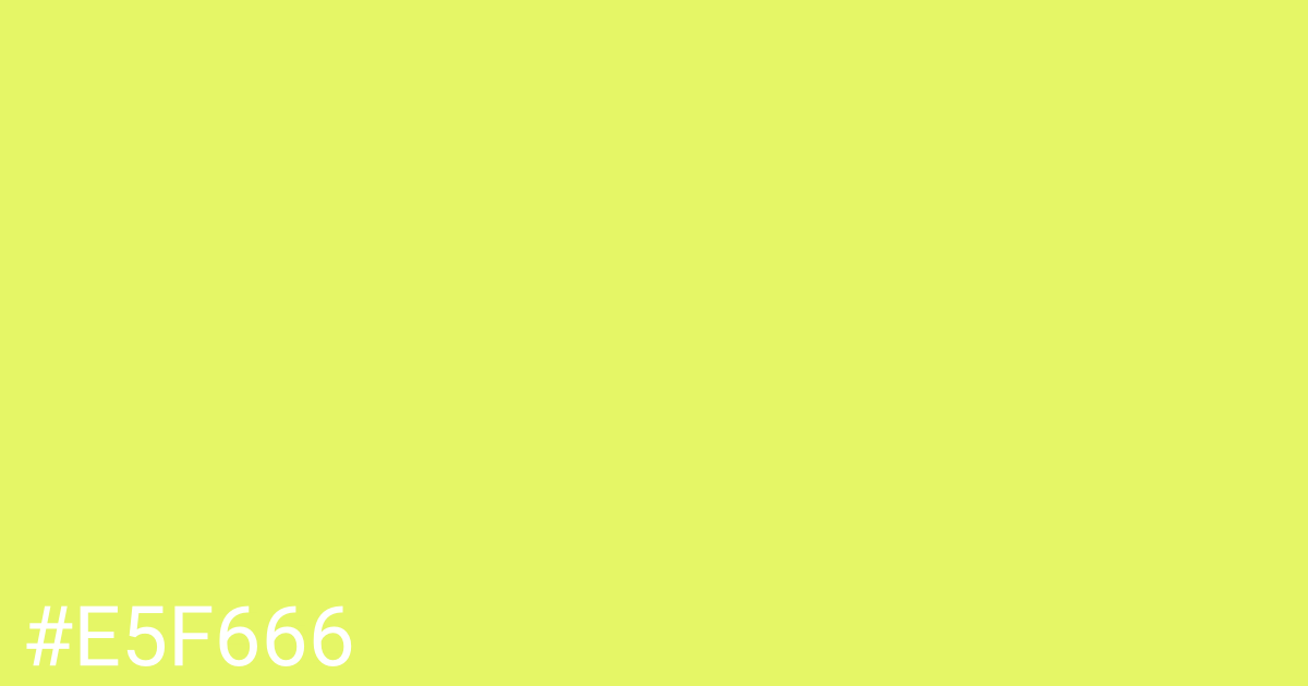 Hex color #e5f666 graphic