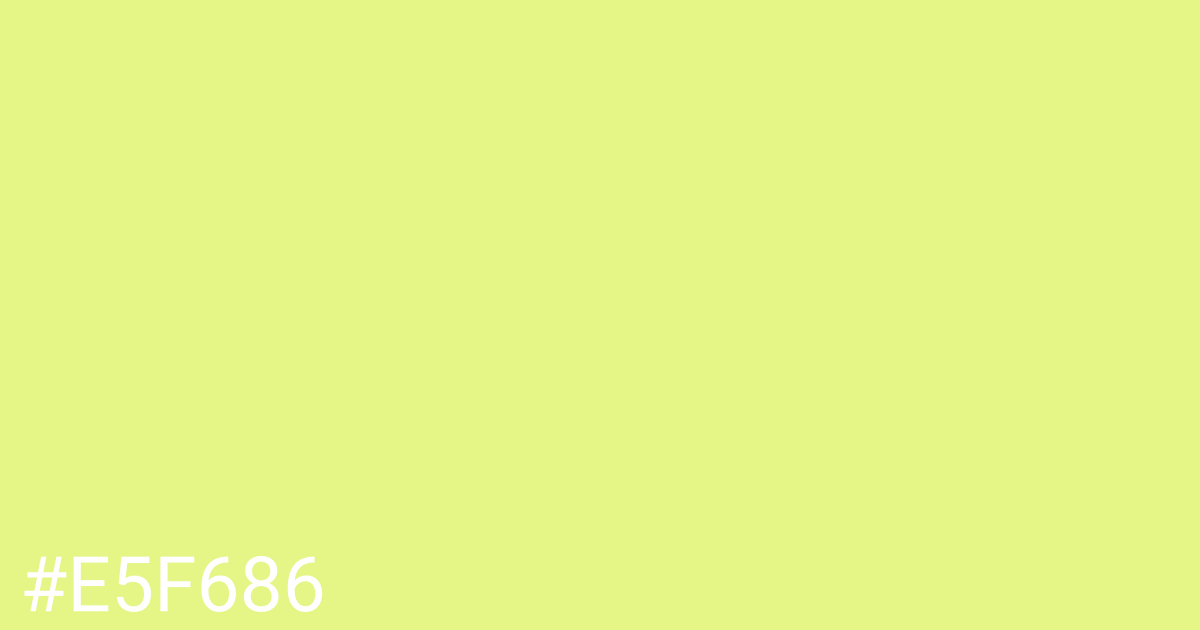 Hex color #e5f686 graphic