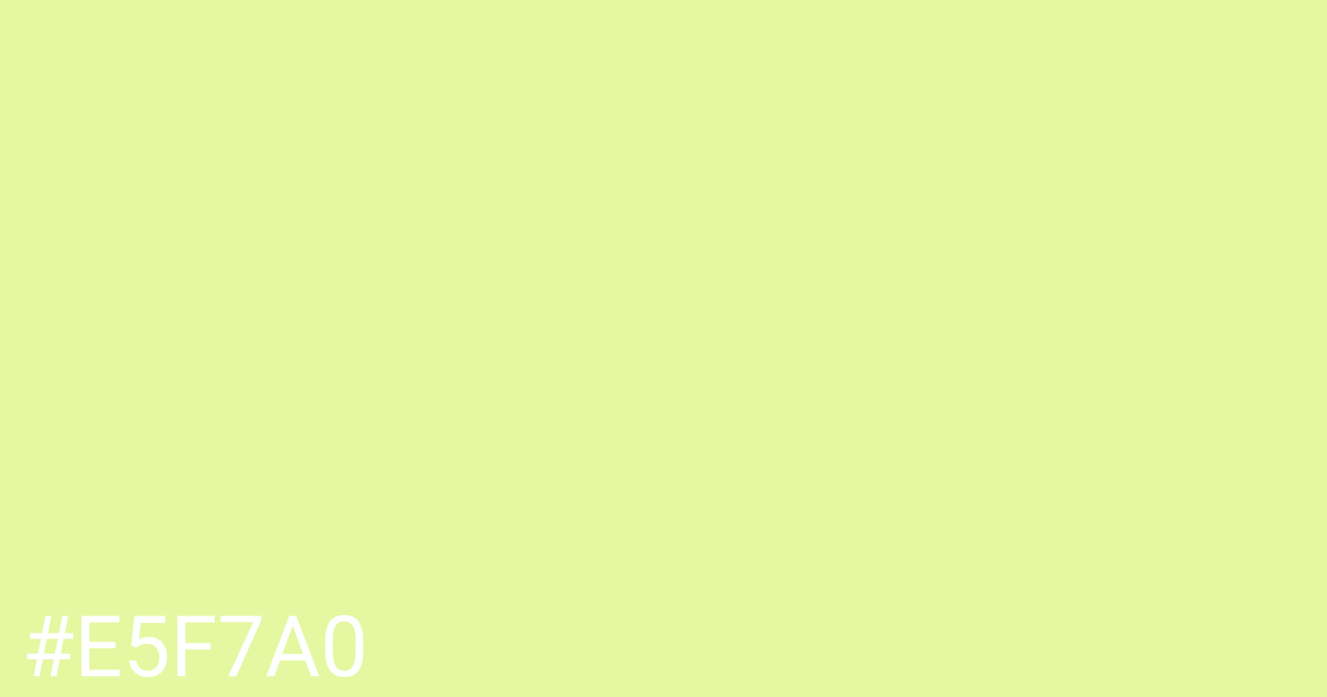 Hex color #e5f7a0 graphic