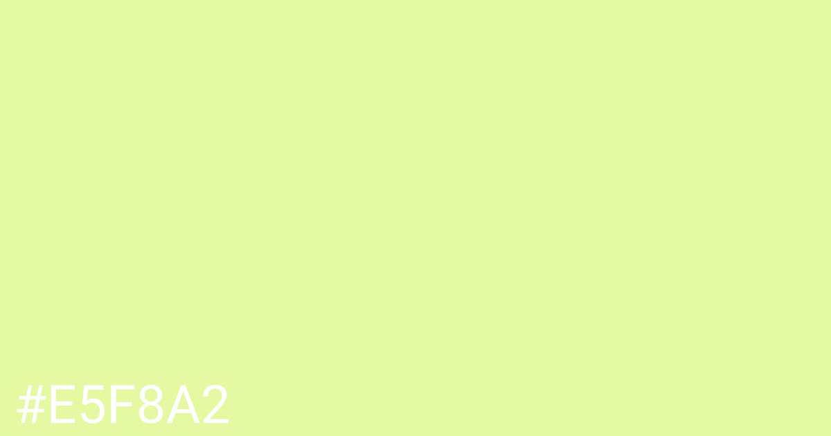 Hex color #e5f8a2 graphic