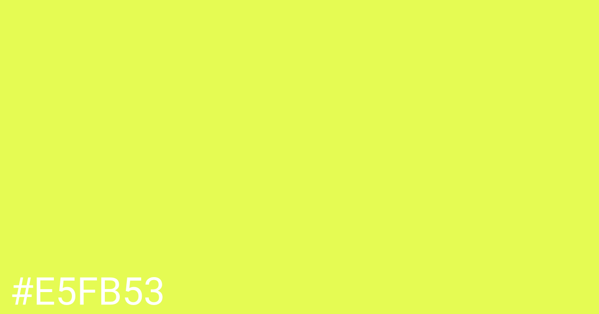 Hex color #e5fb53 graphic