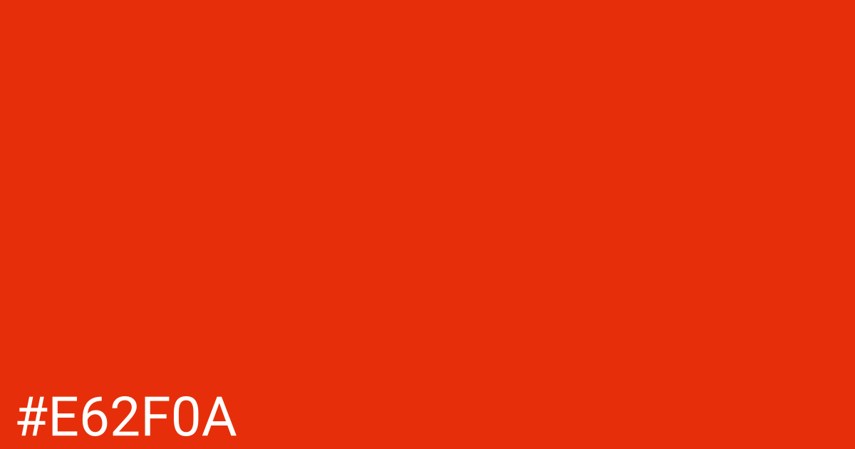 Hex color #e62f0a graphic