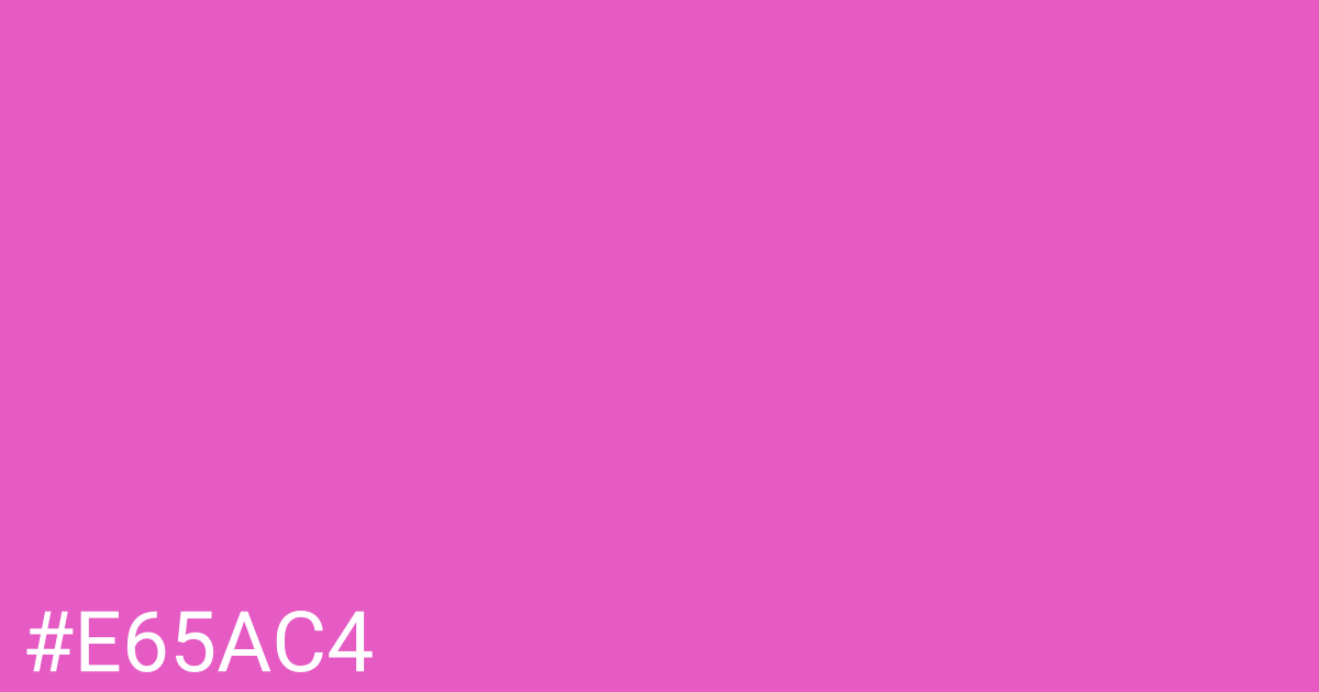 Hex color #e65ac4 graphic