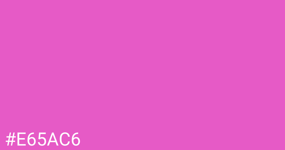 Hex color #e65ac6 graphic