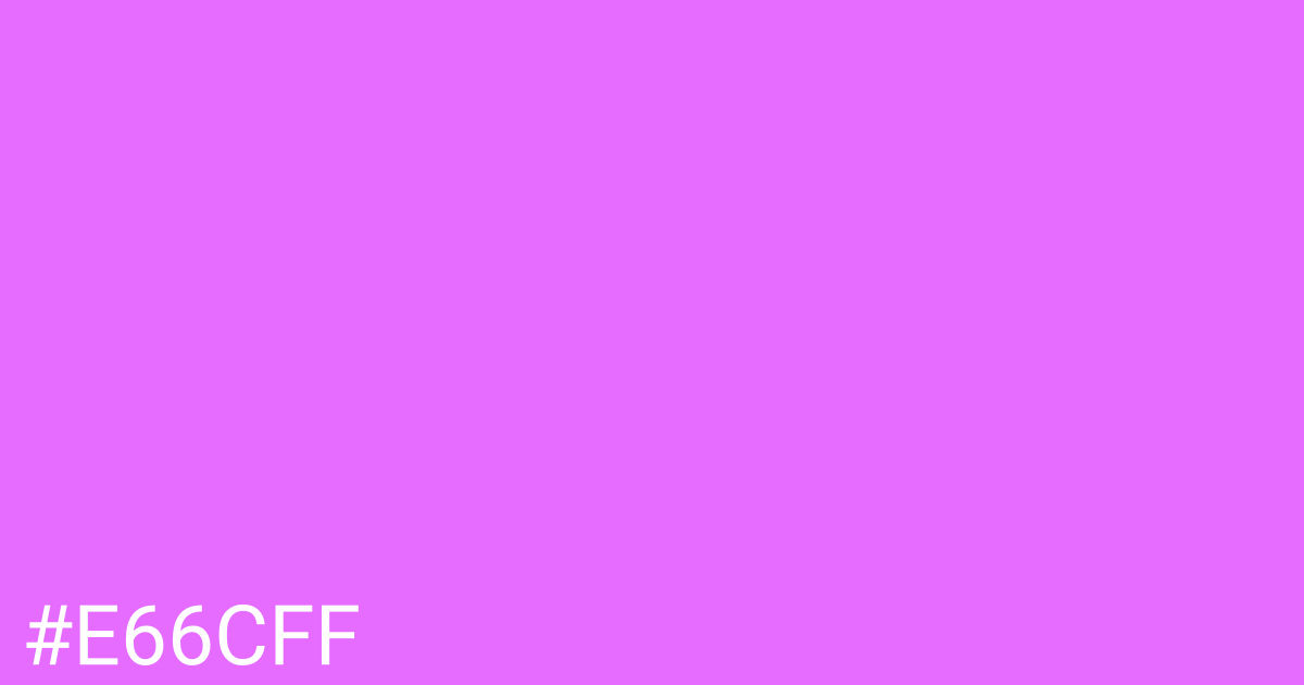 Hex color #e66cff graphic