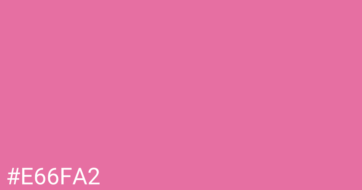 Hex color #e66fa2 graphic