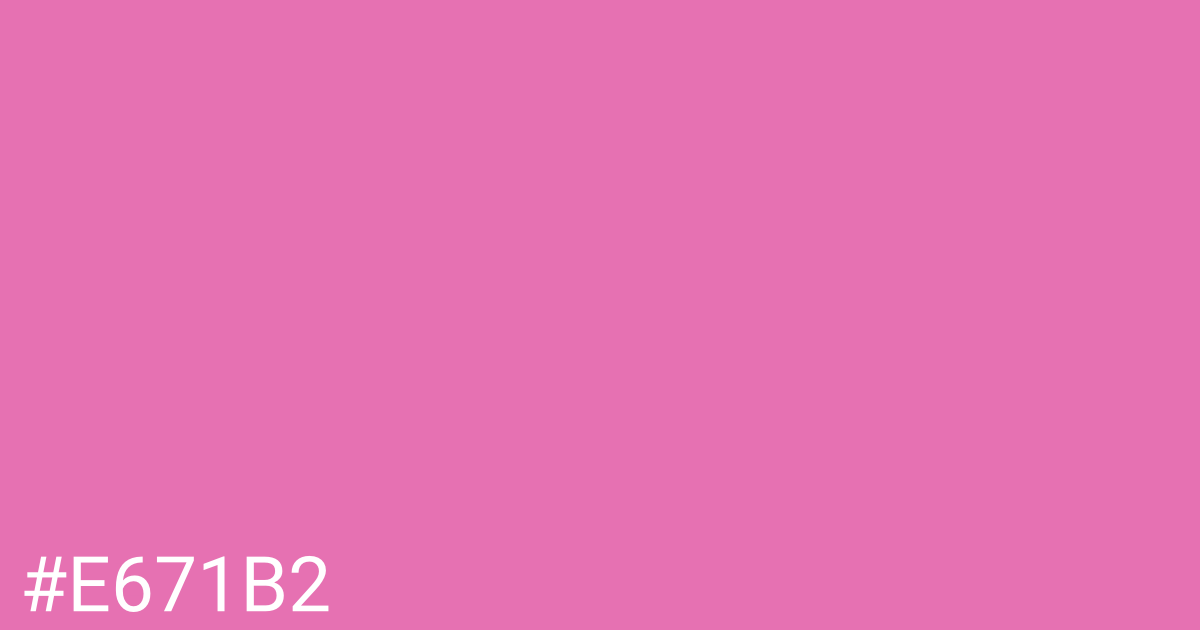 Hex color #e671b2 graphic