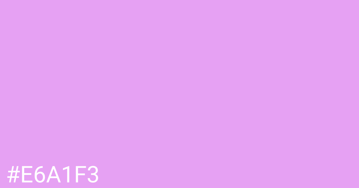 Hex color #e6a1f3 graphic