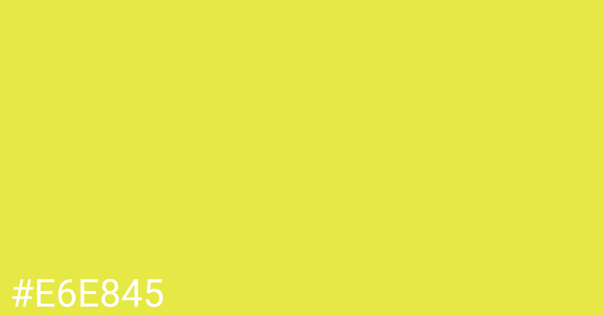 Hex color #e6e845 graphic