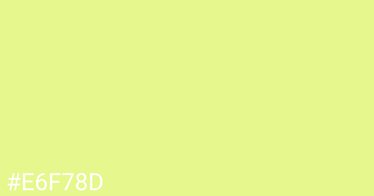 Hex color #e6f78d graphic