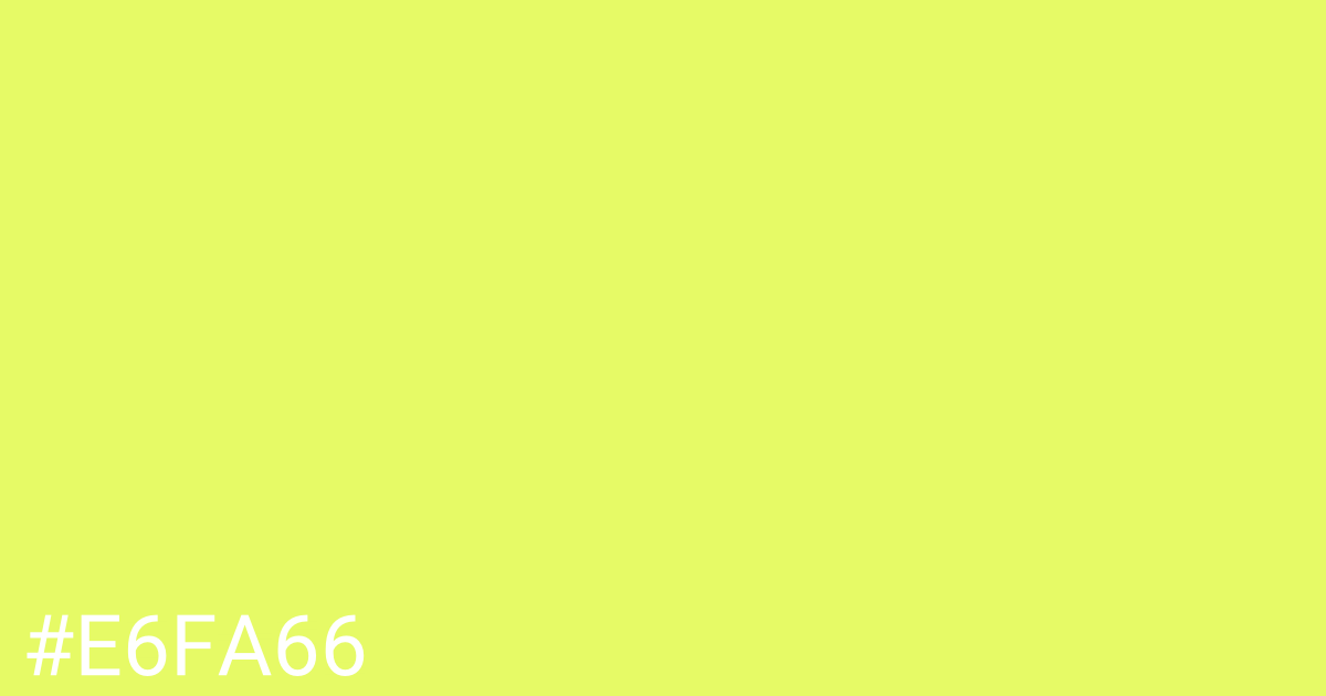 Hex color #e6fa66 graphic