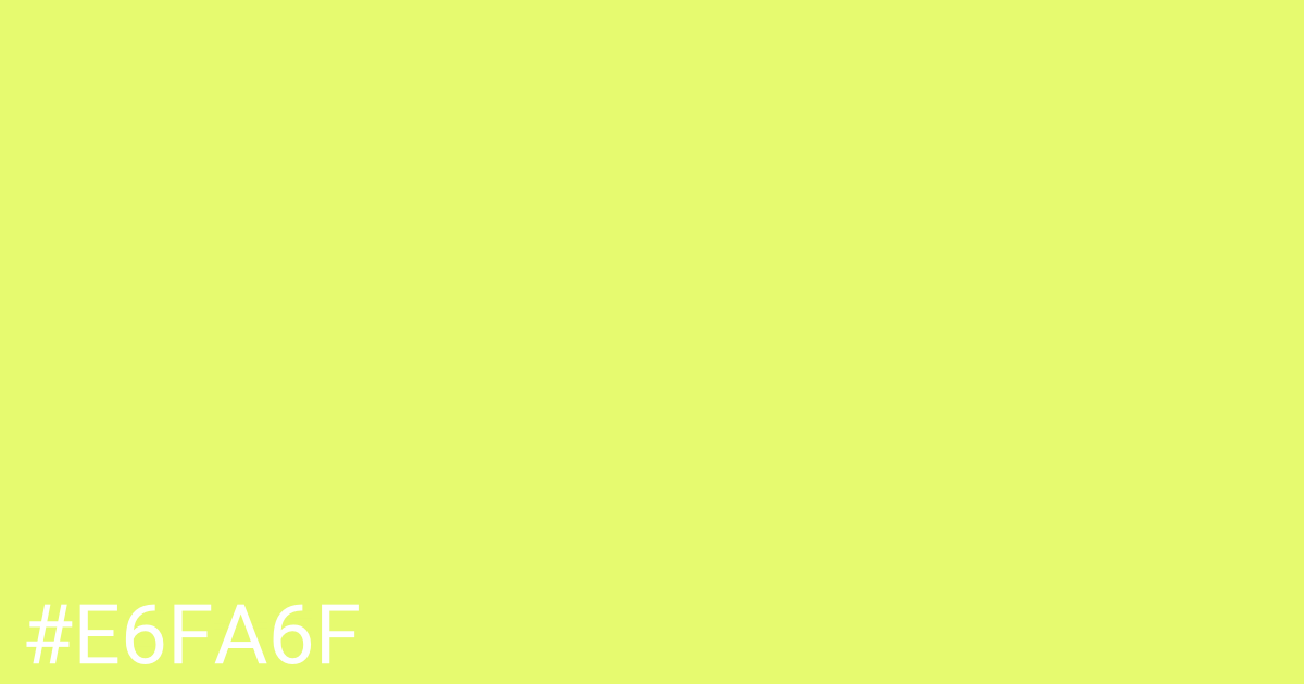 Hex color #e6fa6f graphic