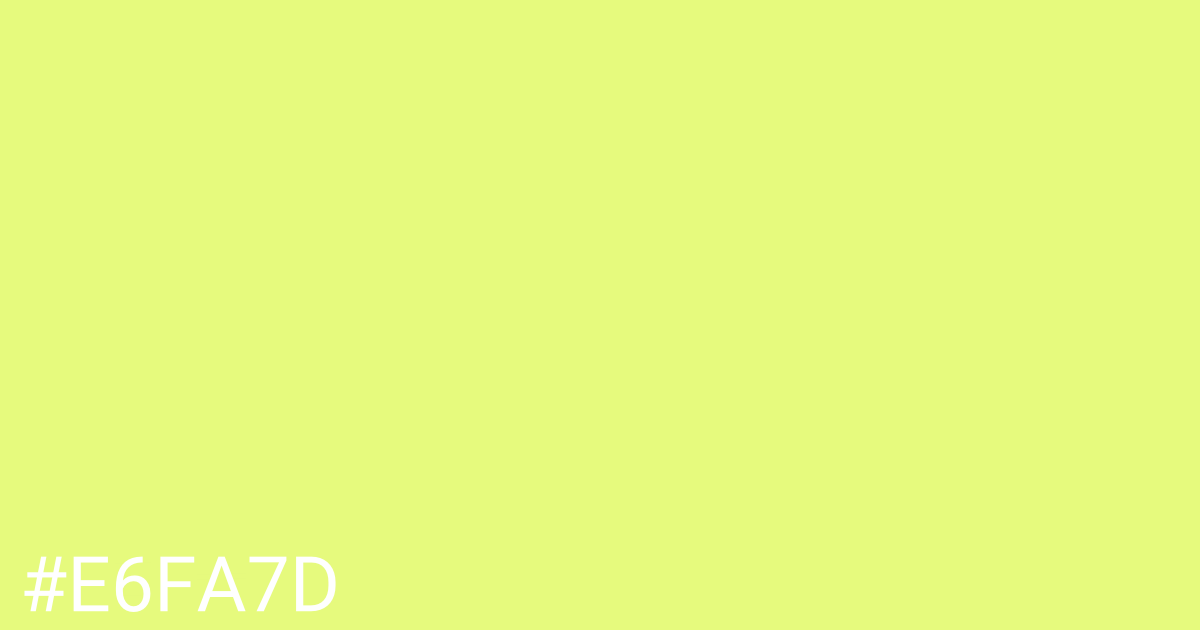 Hex color #e6fa7d graphic