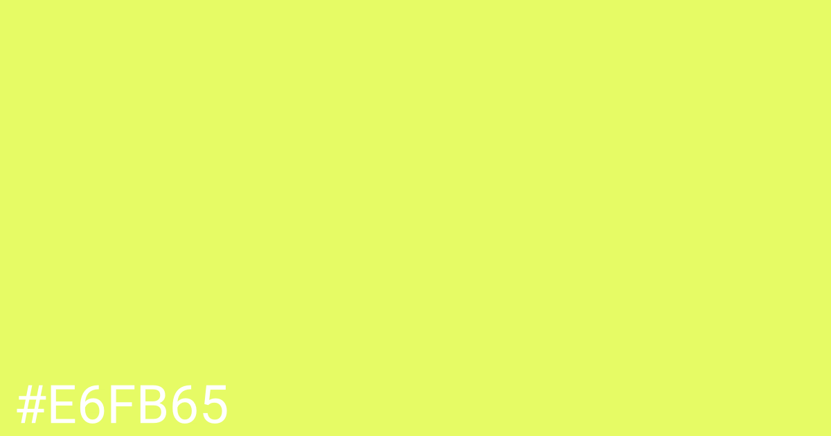 Hex color #e6fb65 graphic