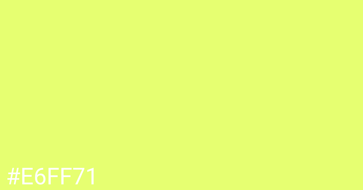 Hex color #e6ff71 graphic