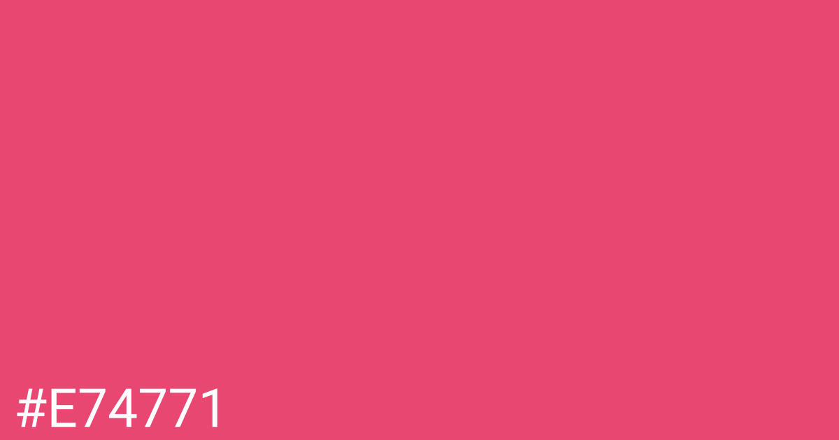 Hex color #e74771 graphic