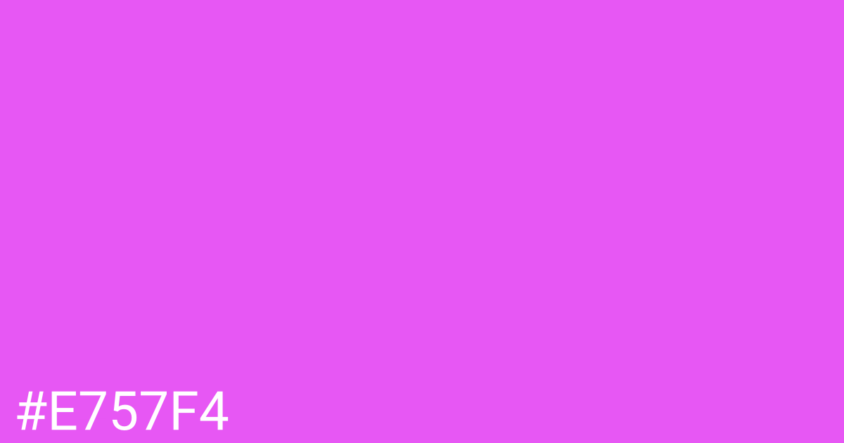 Hex color #e757f4 graphic