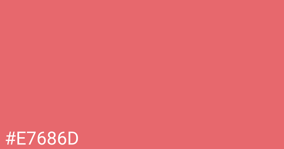 Hex color #e7686d graphic