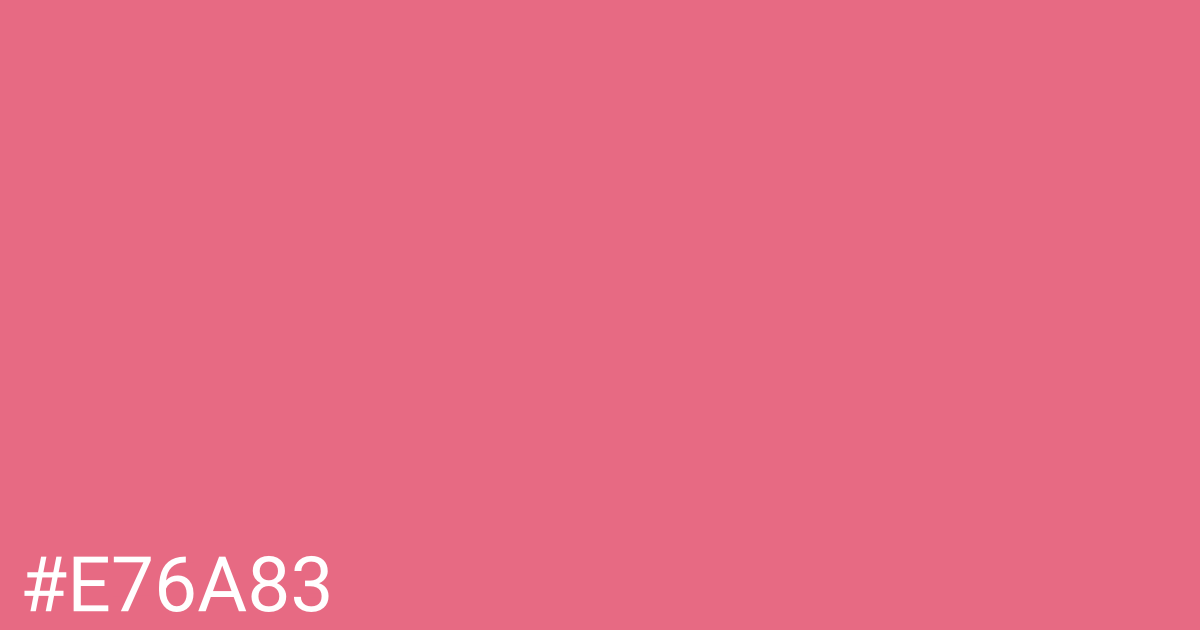 Hex color #e76a83 graphic