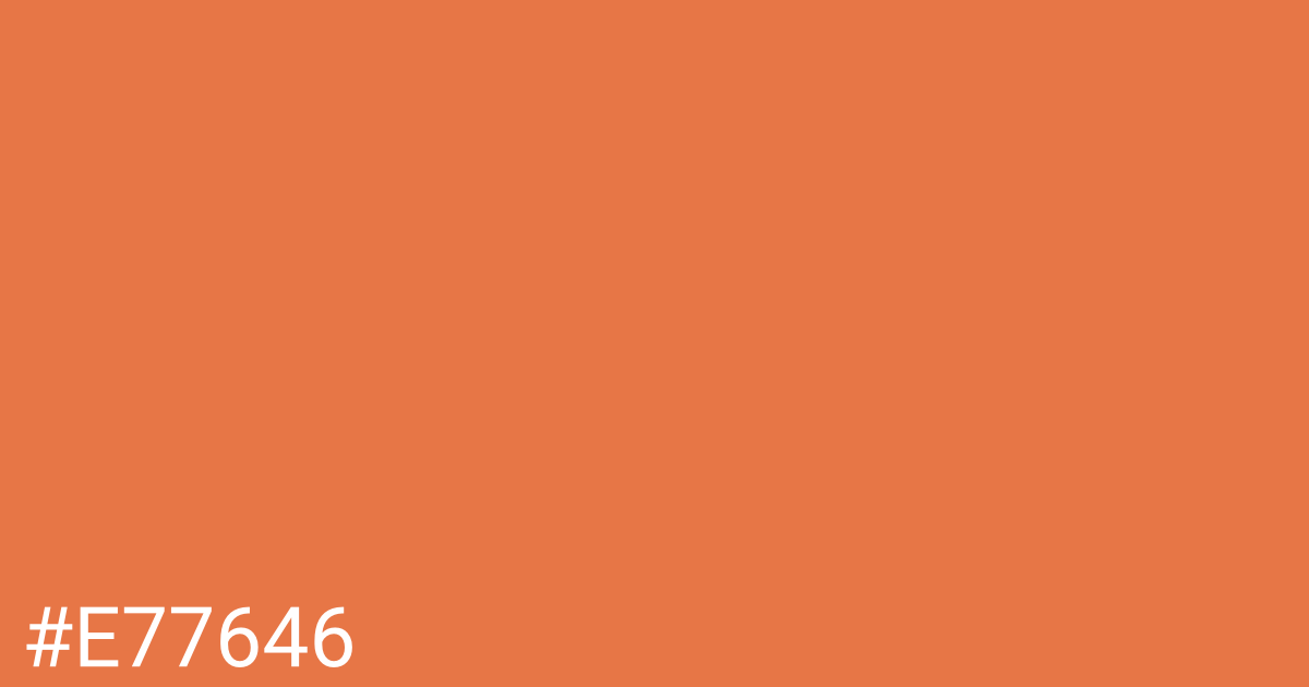 Hex color #e77646 graphic