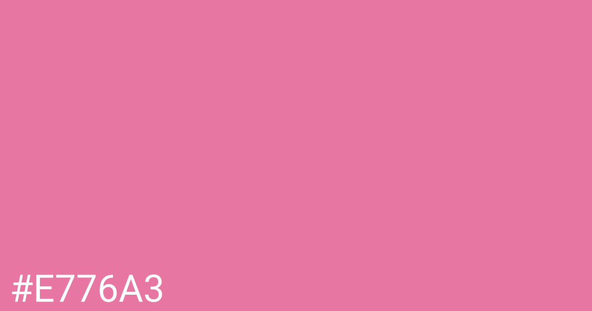 Hex color #e776a3 graphic