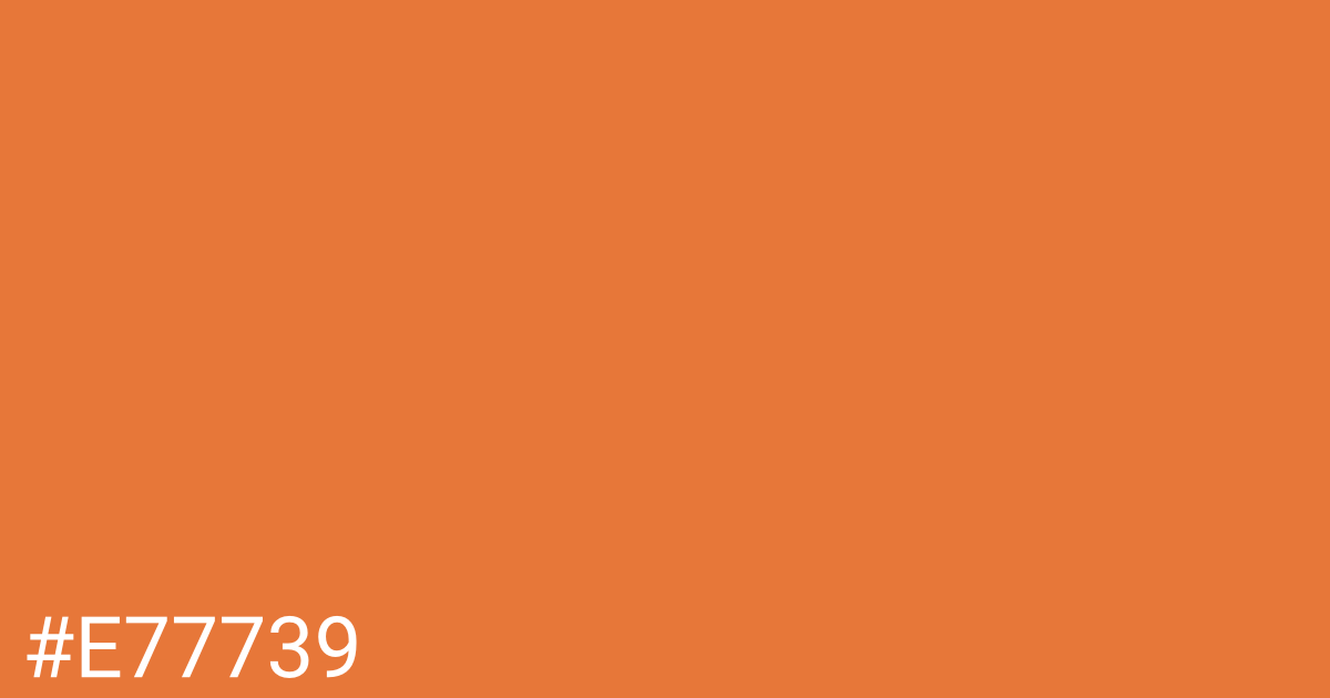 Hex color #e77739 graphic
