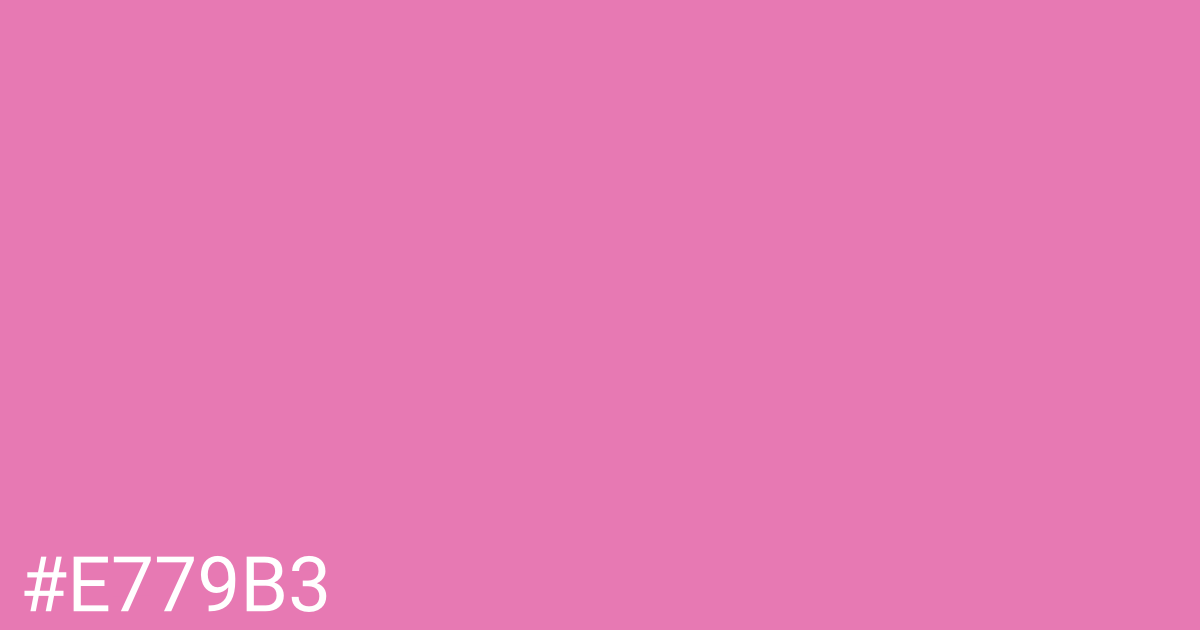 Hex color #e779b3 graphic