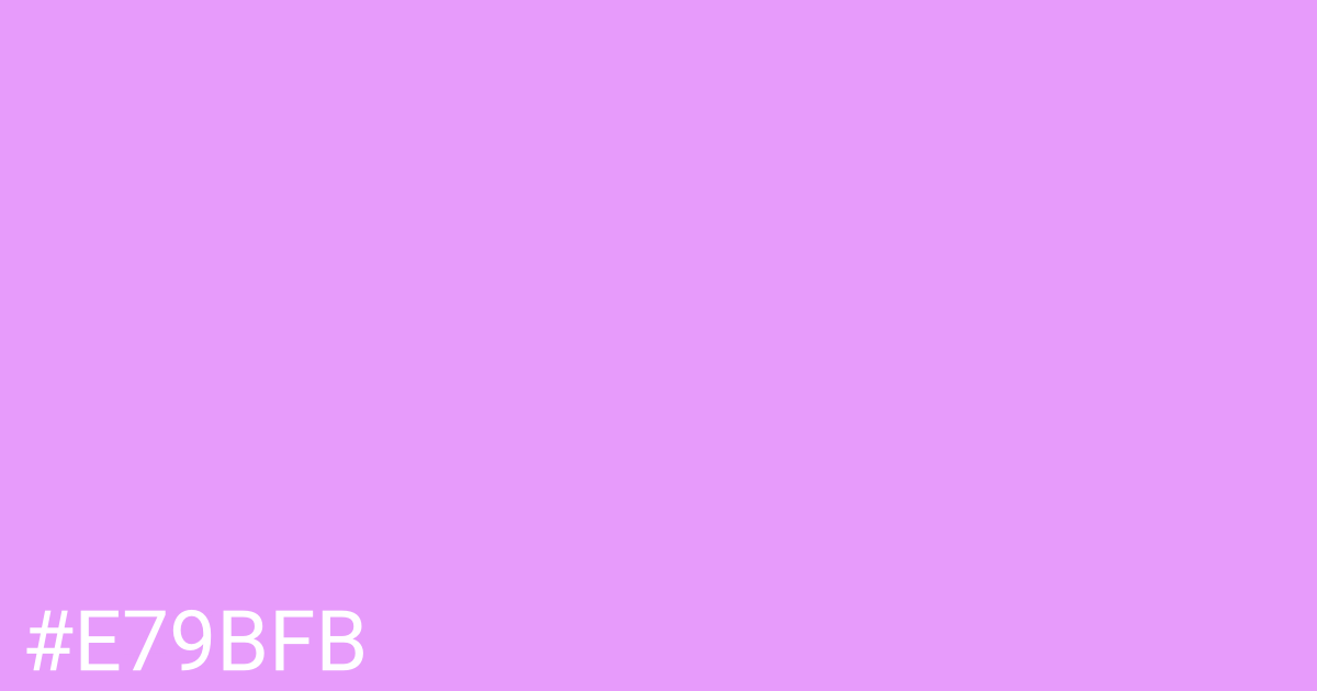 Hex color #e79bfb graphic