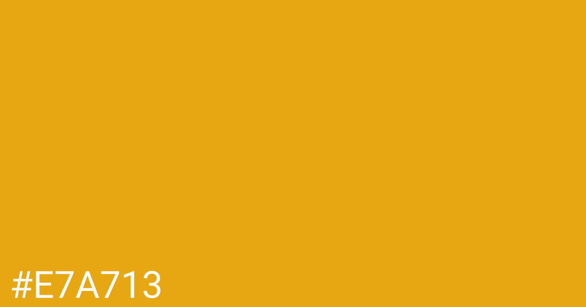 Hex color #e7a713 graphic