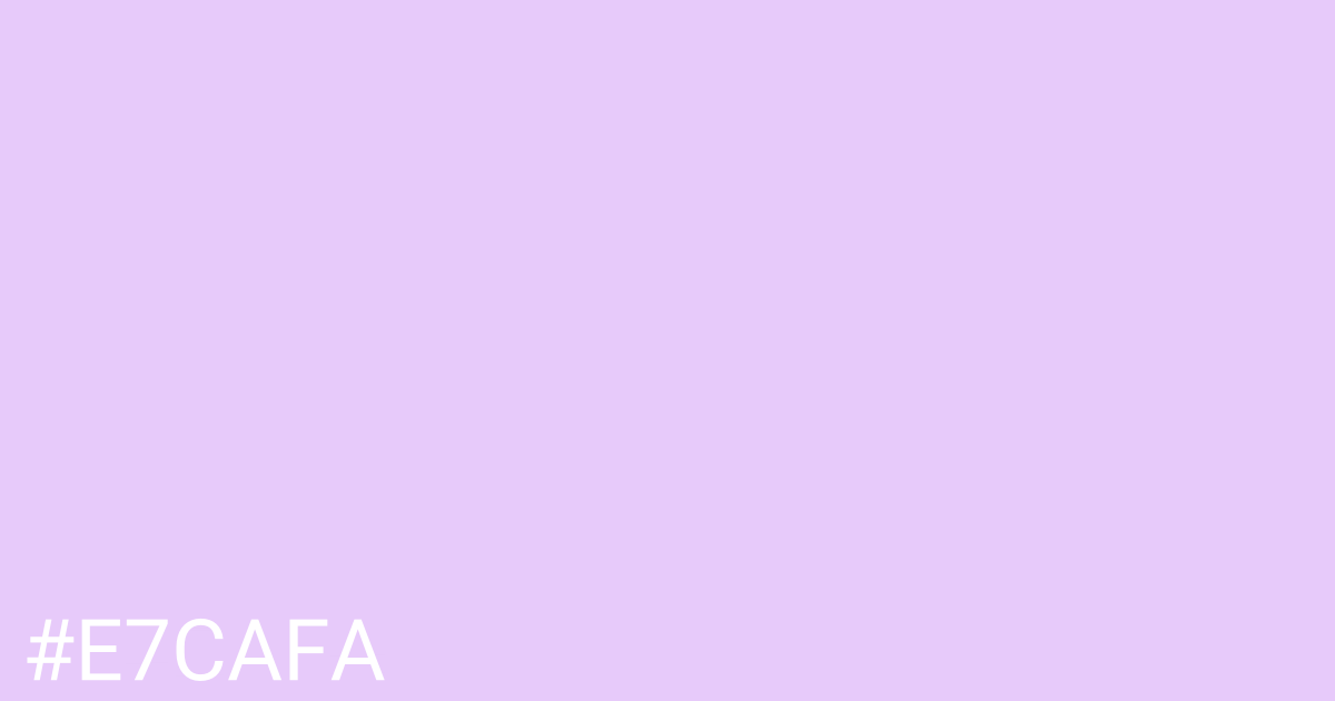 Hex color #e7cafa graphic