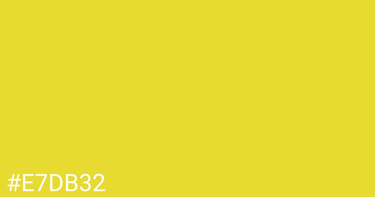 Hex color #e7db32 graphic