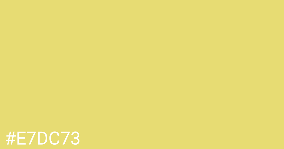 Hex color #e7dc73 graphic