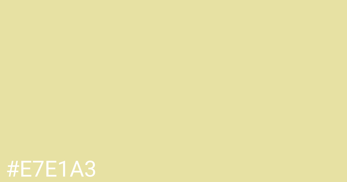 Hex color #e7e1a3 graphic