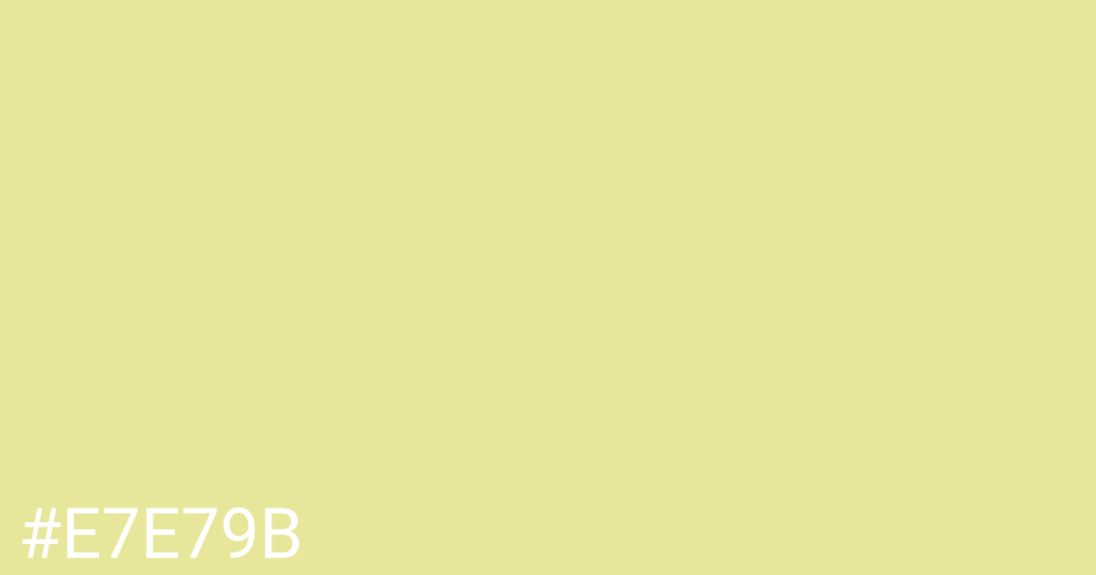 Hex color #e7e79b graphic