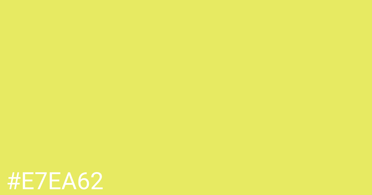 Hex color #e7ea62 graphic