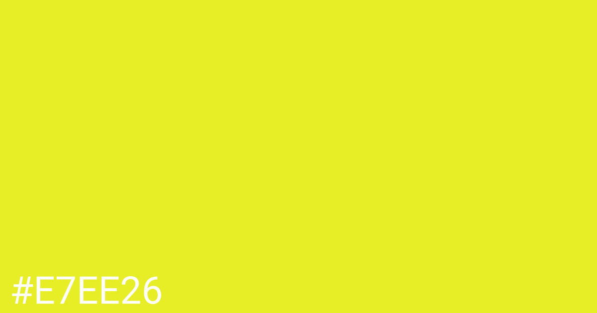 Hex color #e7ee26 graphic