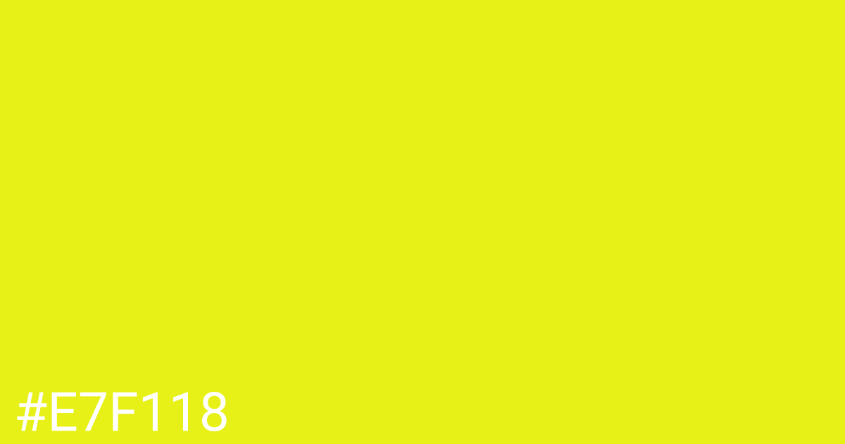 Hex color #e7f118 graphic