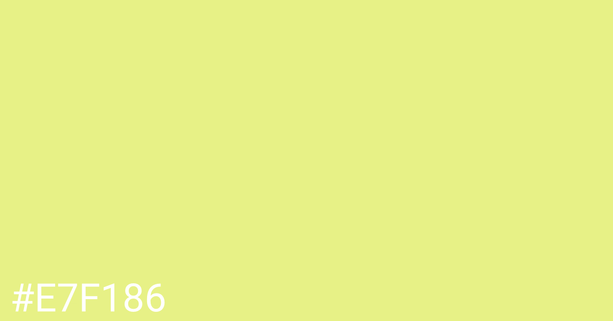 Hex color #e7f186 graphic