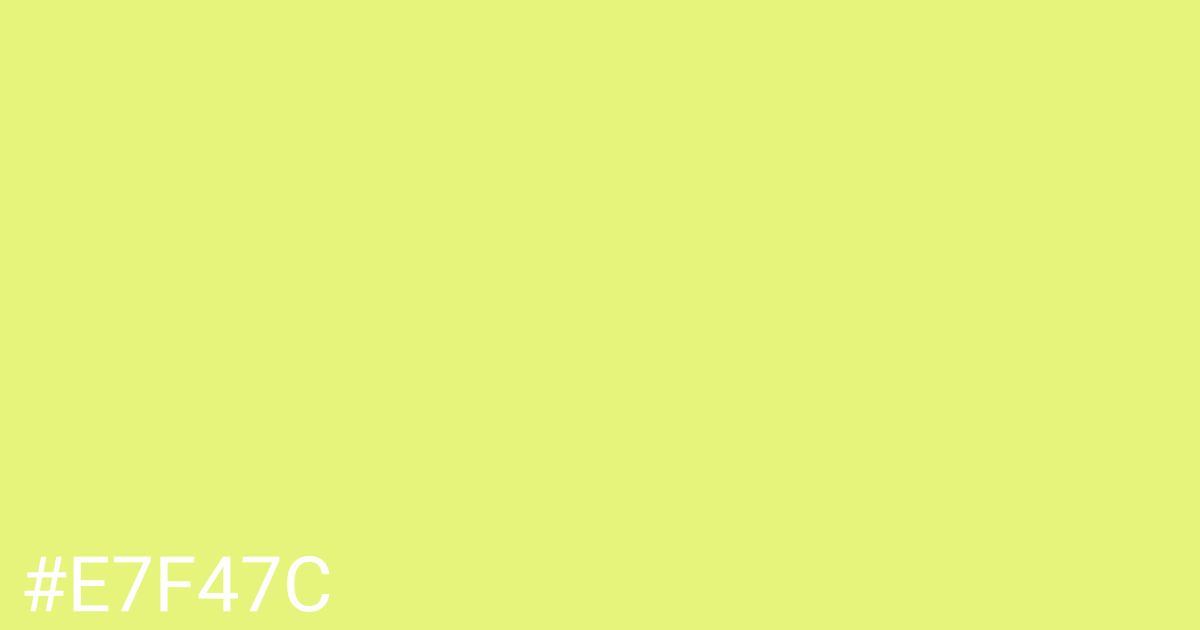 Hex color #e7f47c graphic