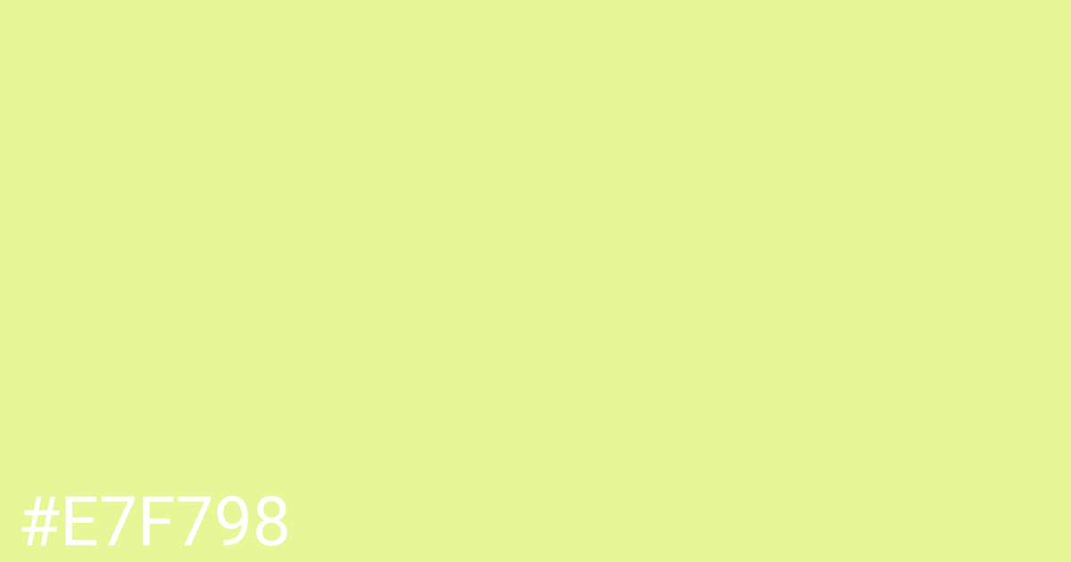 Hex color #e7f798 graphic